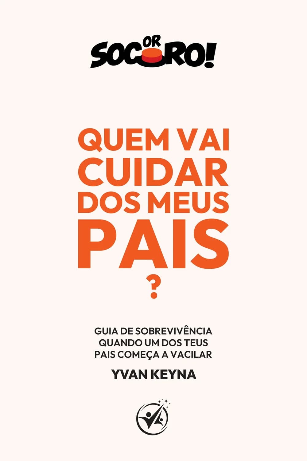 Capa do livro «Socorro! Quem vai cuidar dos meus pais?»